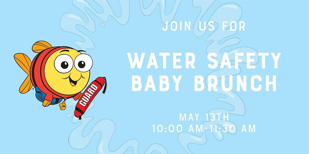 Water Safety Baby Brunch