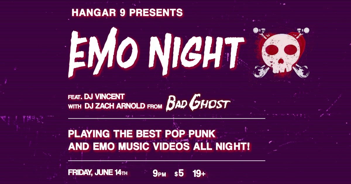 EMO NIGHT @ Hangar 9!