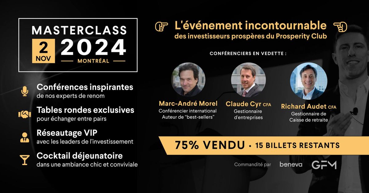 The Prosperity Club - Masterclass 2024 - Montr\u00e9al