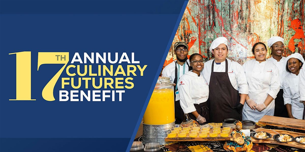 17th Annual Culinary Futures Benefit