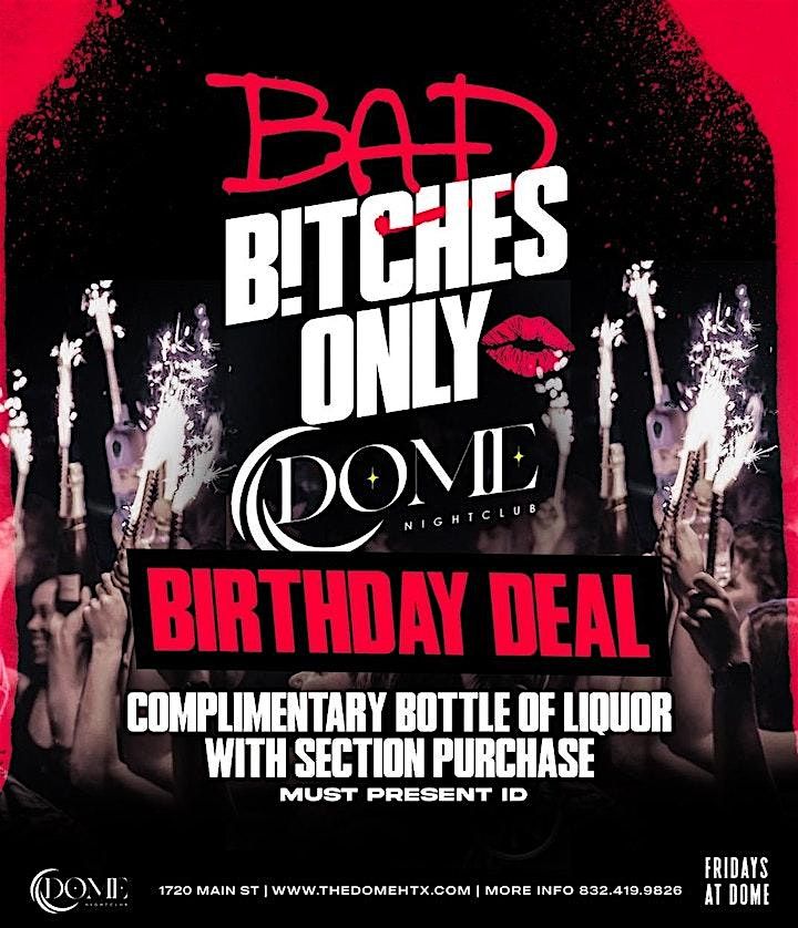 DOME  NIGHTCLUB HOUSTON FRIDAYS - LADIES NIGHT RSVP NOW FREE ENTRY & MORE