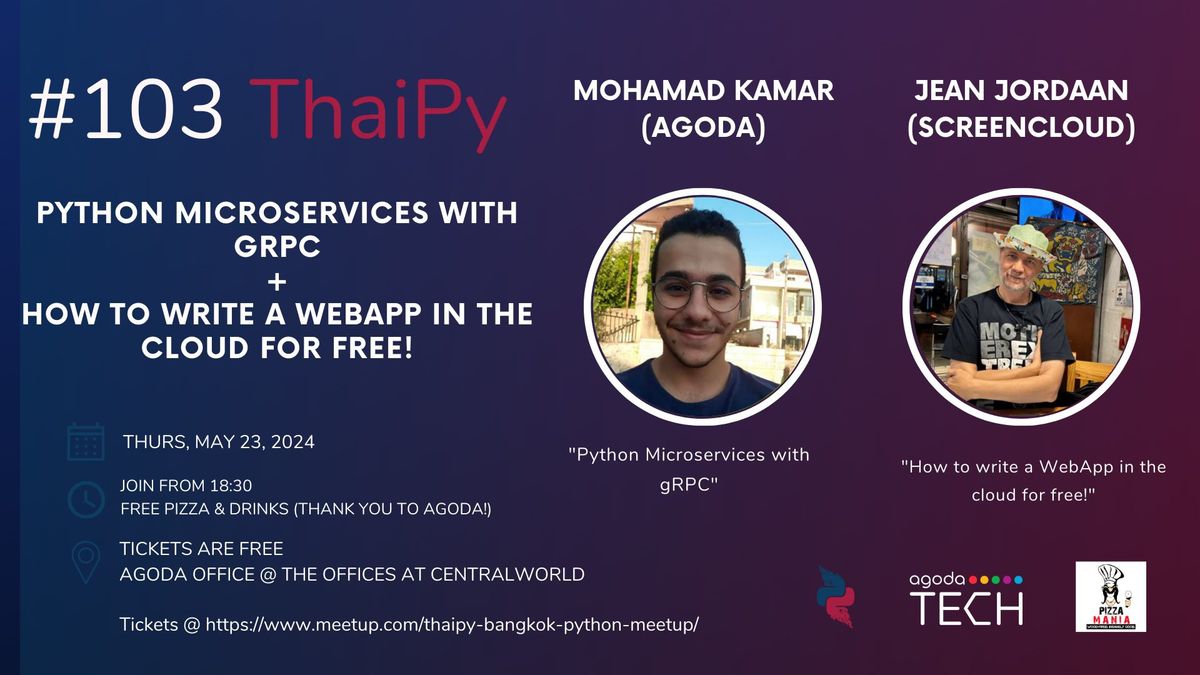 ThaiPy #103: Python Microservices with gRPC + Writing a WebApp in the cloud