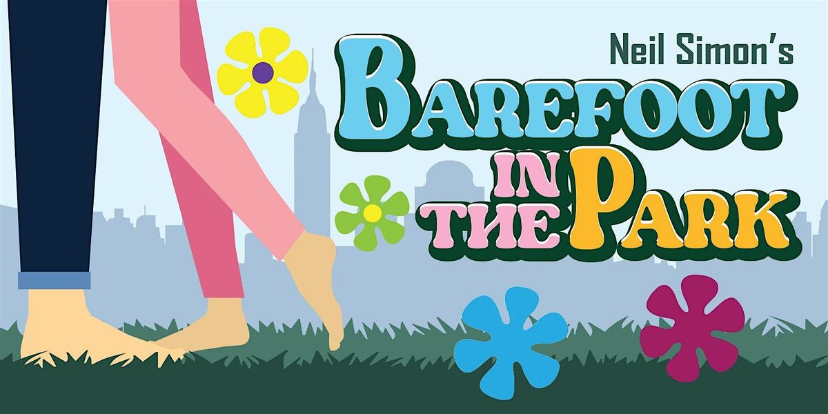 Apex presents Barefoot In The Park by Neil Simon