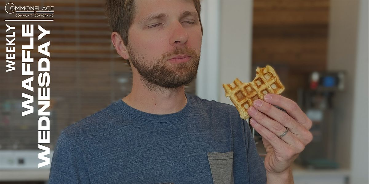 Weekly Waffle Wednesday