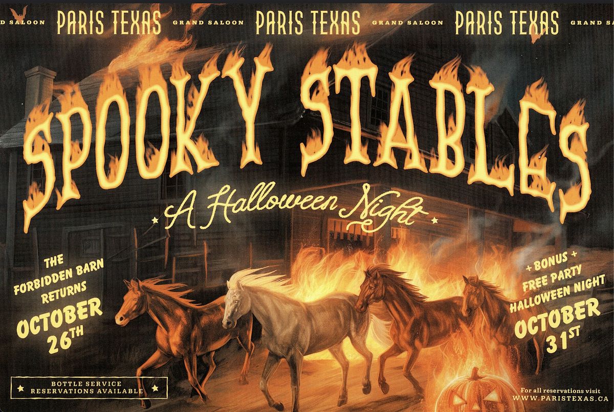 Paris Texas presents The Spooky Stables