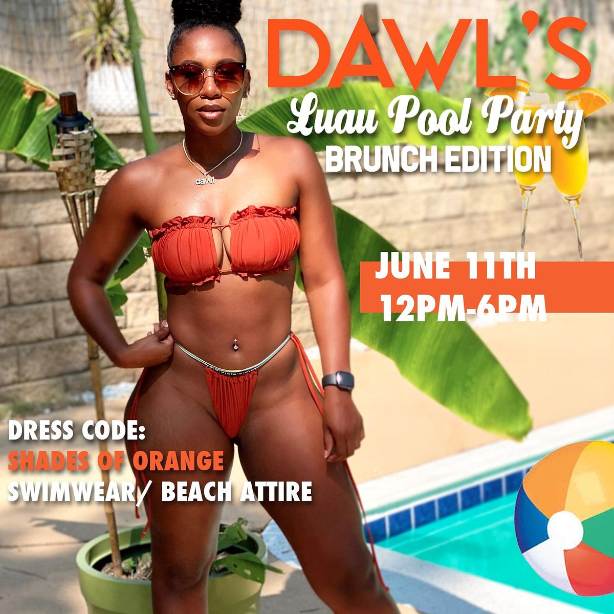 Dawl's Shades of Orange Luau Pool Party -Brunch Edition