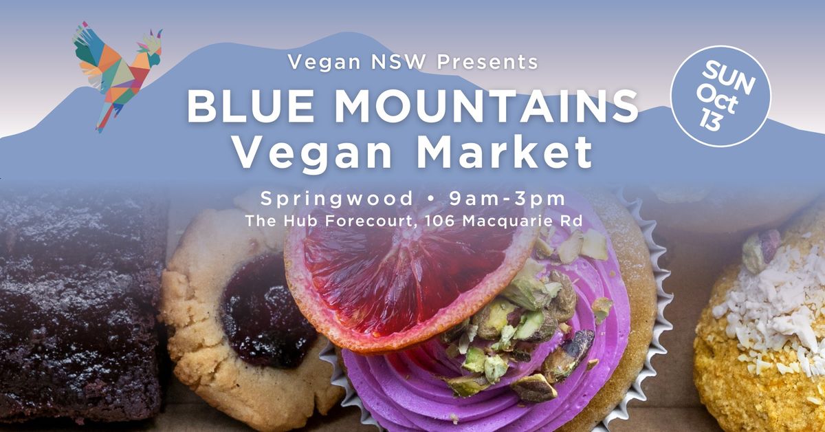 BLUE MOUNTAINS Vegan Market!