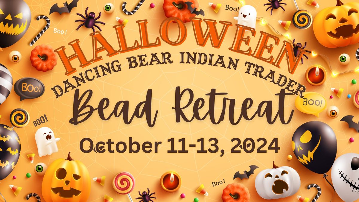 2024 Dancing Bear Indian Trader Bead Retreat - Save the Date!