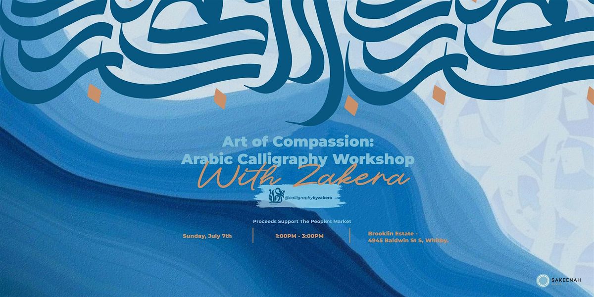 Art of Compassion: Arabic Calligraphy Workshop