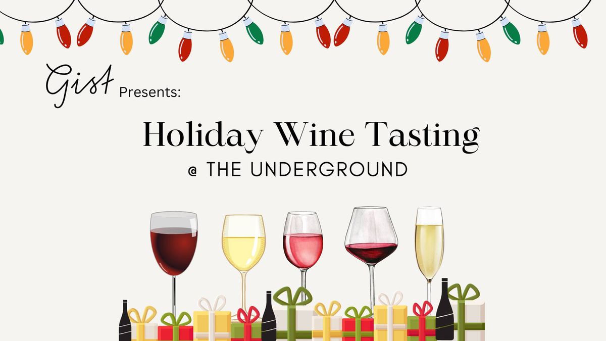 Holiday Wine Tasting @ The Underground by Rehfeld's