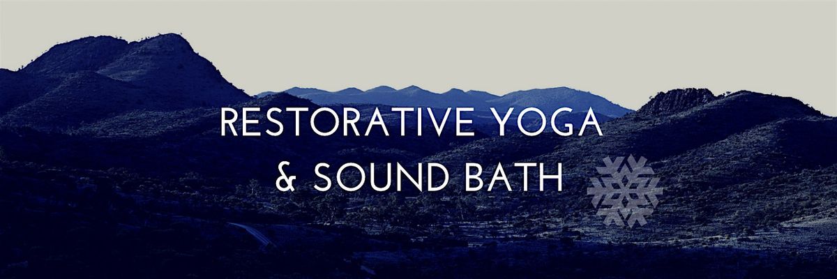 Restorative Yoga  & Sound Bath