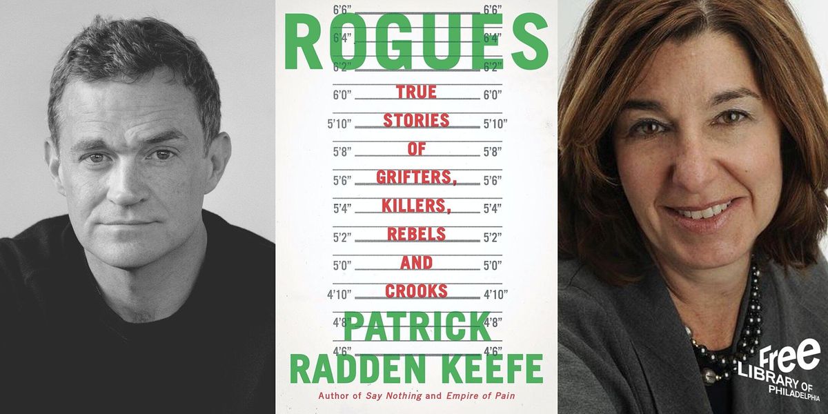 Patrick Radden Keefe | Rogues: True Stories of Grifters, Killers, Rebels...