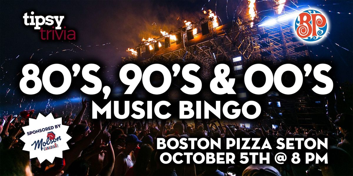 Calgary: Boston Pizza Seton - 80's, 90's & 00's Mix Music Bingo - Oct 5, 8pm