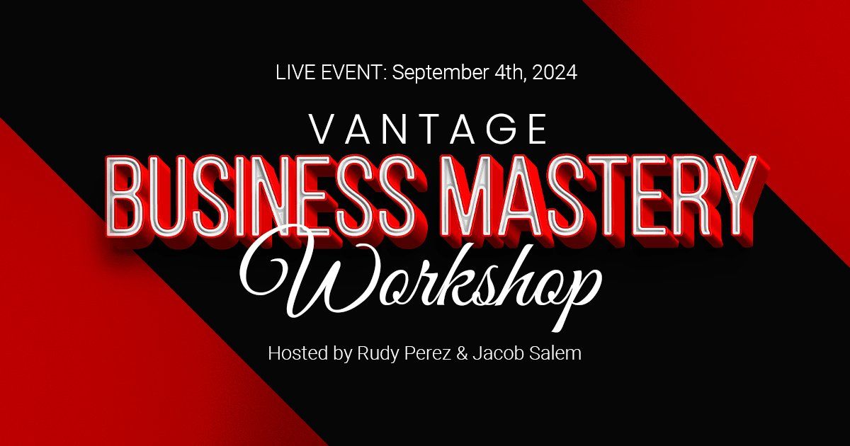 Vantage Business Mastery Workshop