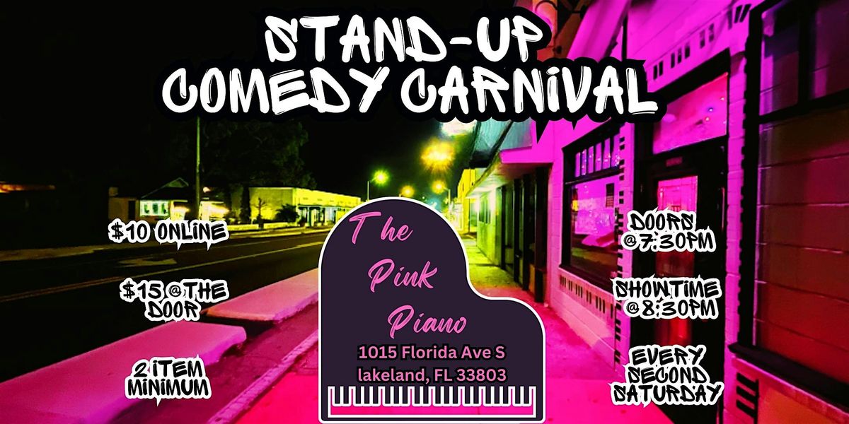 Stand Up Comedy Carnival  @ThePinkPiano