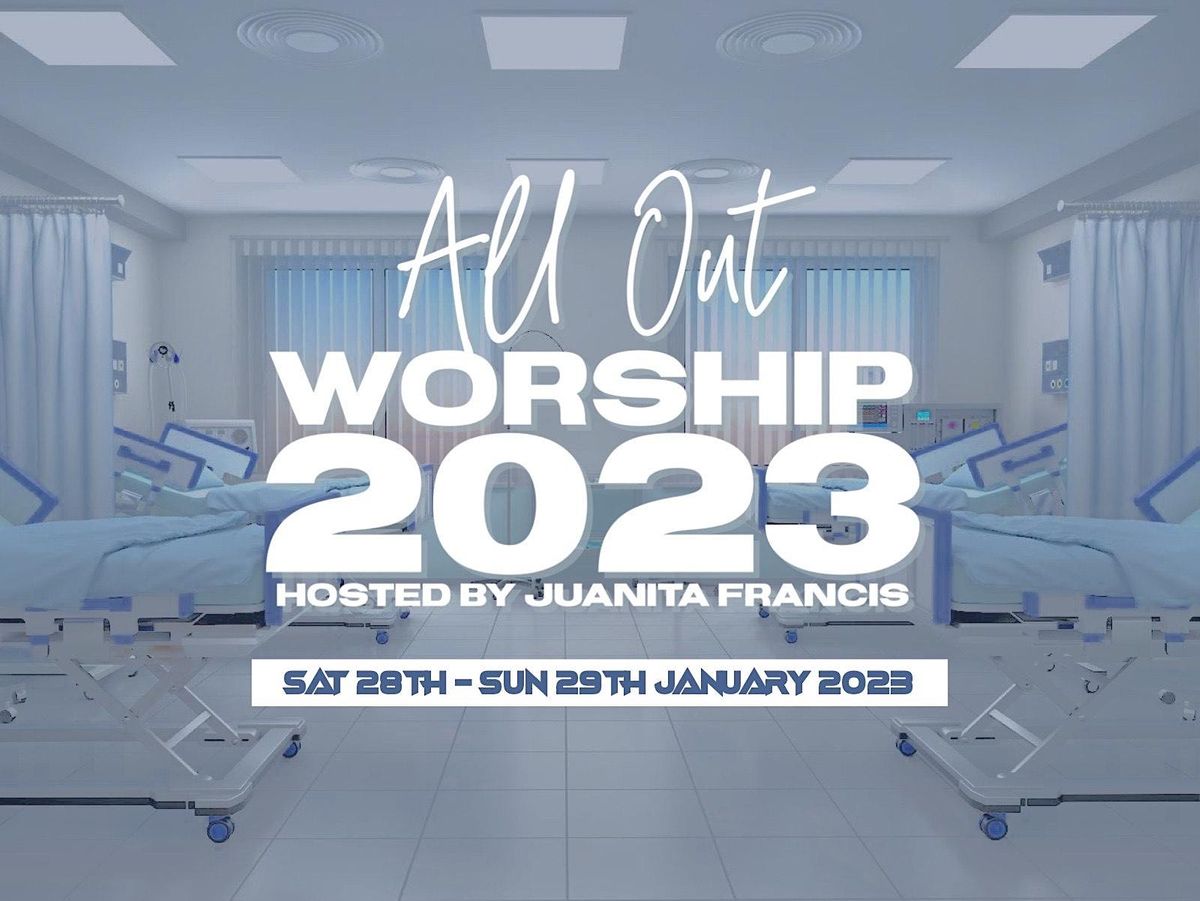 All Out Worship  - Juanita Francis, Pastor William McDowell & MORE