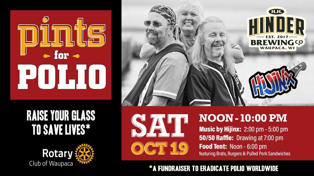 Pints for Polio - Rotary Club of Waupaca Fundraiser at H.H. HINDER Brewing Co.