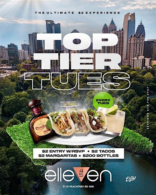 FREE TACOS TIL 11:45 PM | FREE ENTRY W\/ RSVP | #1 TUESDAY PARTY  IN ATL