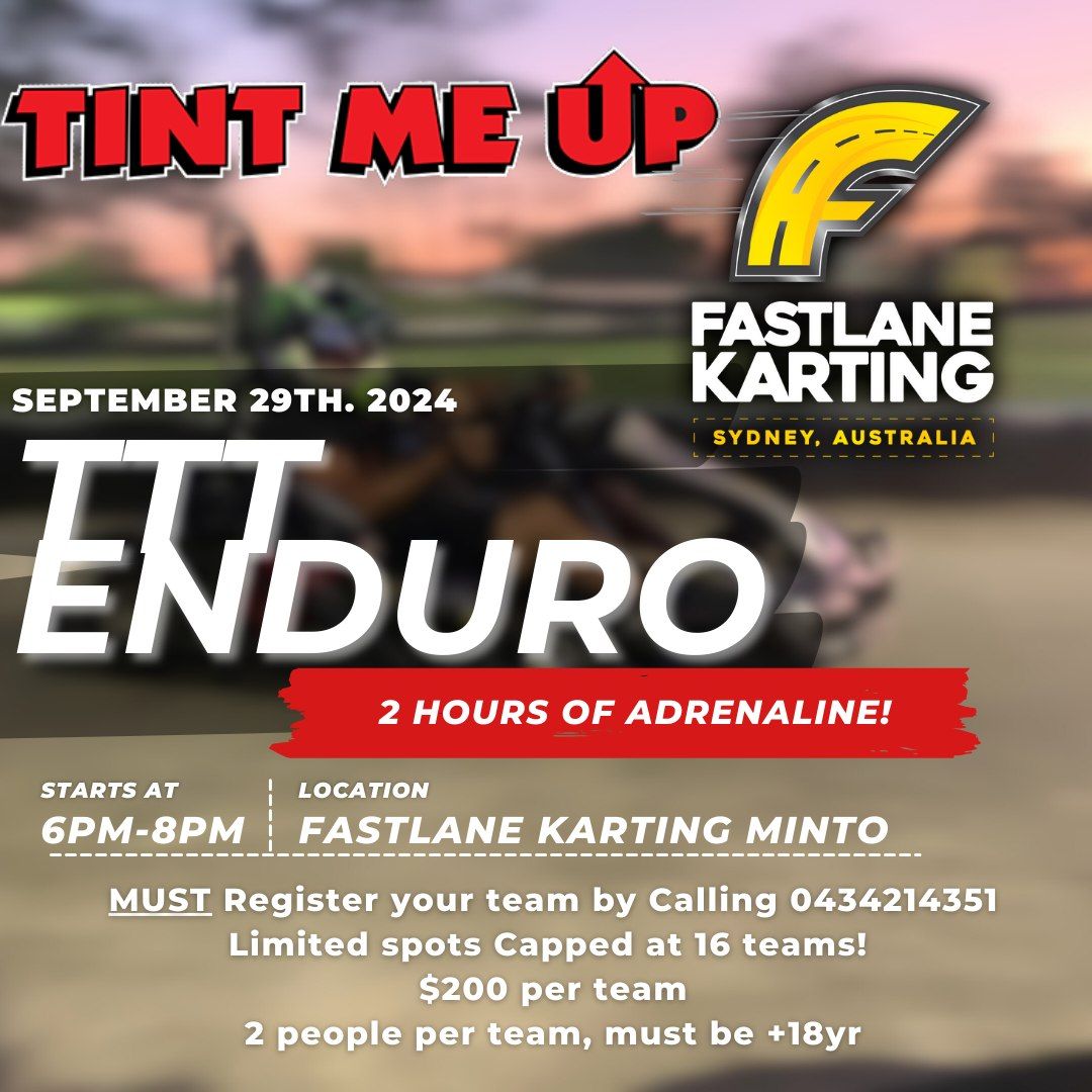 TTT Enduro , $200 for 2 drivers , 2 hours!!!!!!