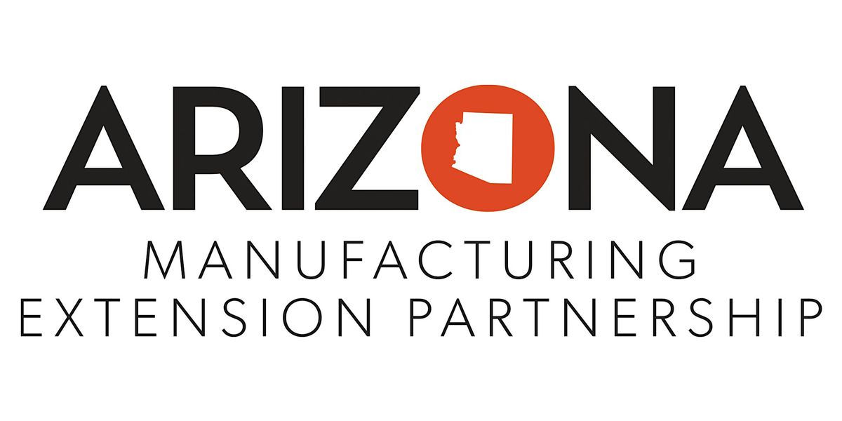 FOR MANUFACTURERS:  AZ MEP Advanced Supply Chain Professional Development