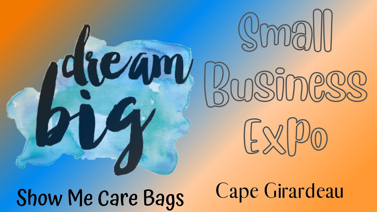 6th Annual Small Business Expo - Cape