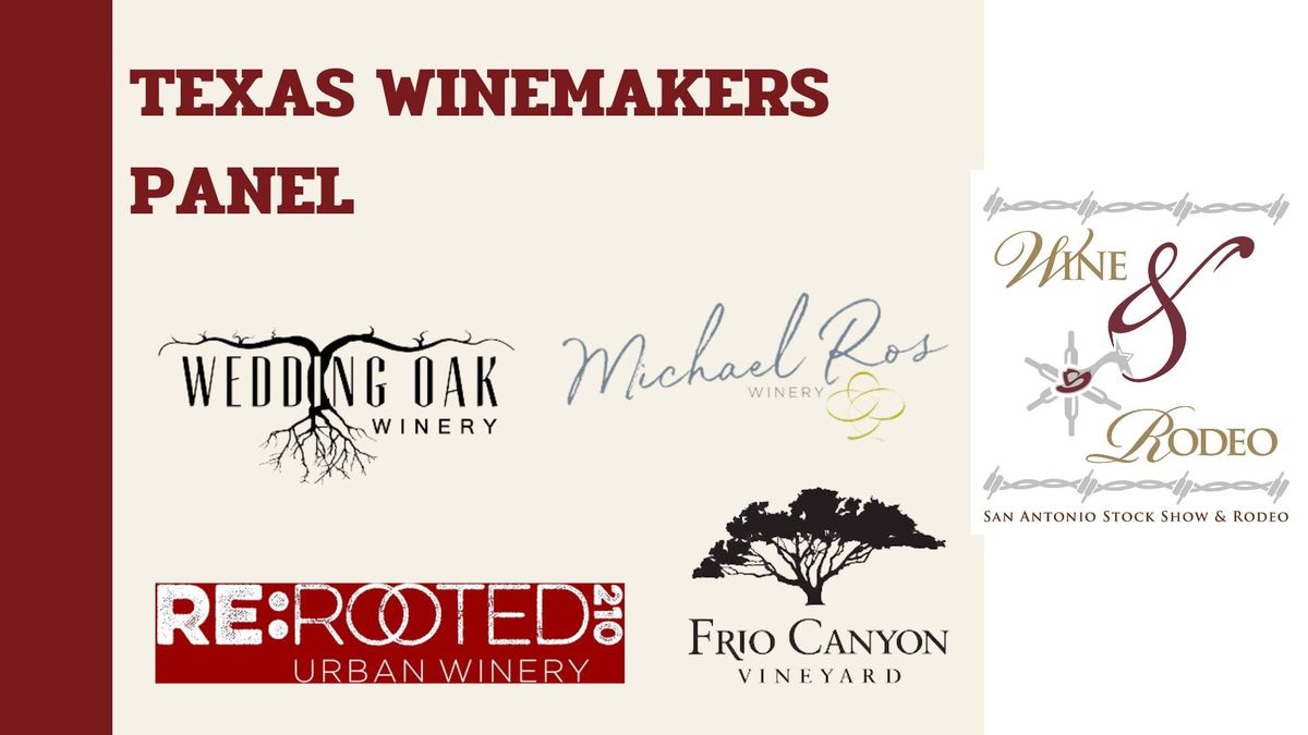 Texas Winemakers Panel - Educational Seminar