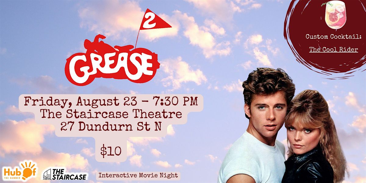 GREASE 2 - Interactive Movie Night - The Staircase Theatre