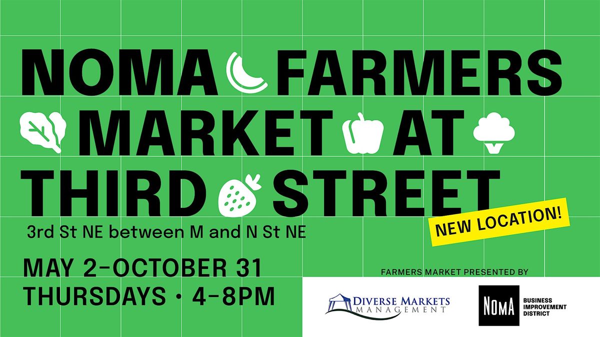 NoMa Farmers Market at Third Street