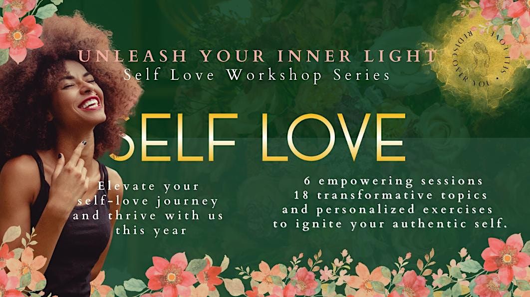 Self Love Workshop Series