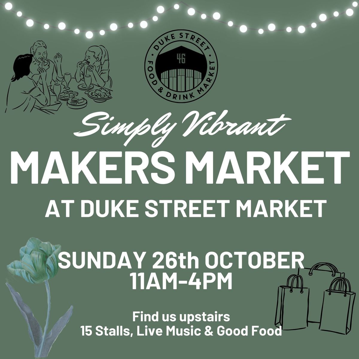 Duke Street Makers Market 