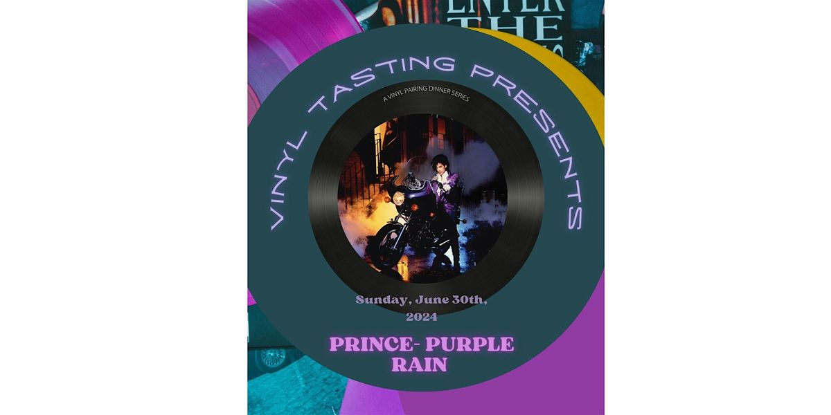 Vinyl Tastings - Prince "Purple Rain"