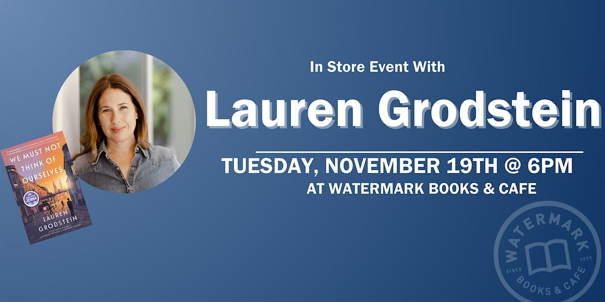 In Store Event with Lauren Grodstein