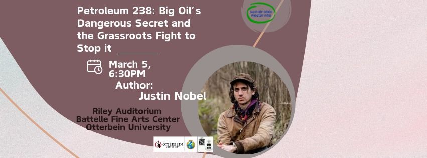 Speaker Event: Justin Nobel author of Petroleum 238