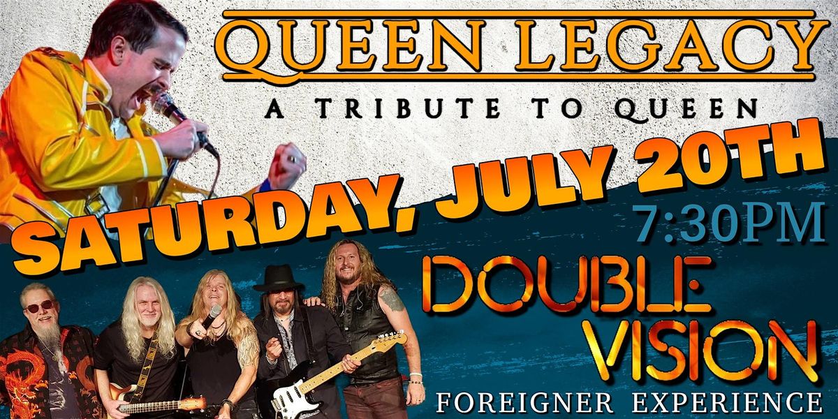 Queen Legacy - A Tribute to Queen & Double Vision - Foreigner Experience