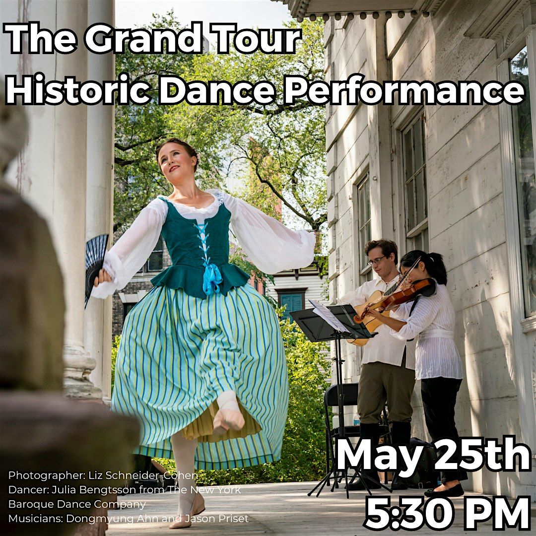 The Grand Tour historic dance performance