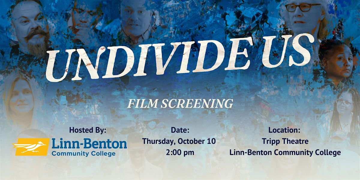 Watch UNDIVIDE US with Linn-Benton Community College