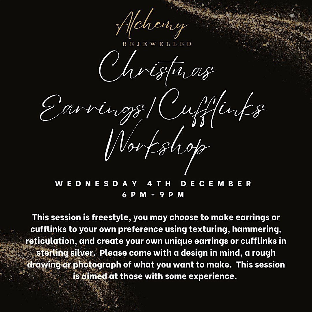 Christmas Earrings \/ Cufflinks Workshop