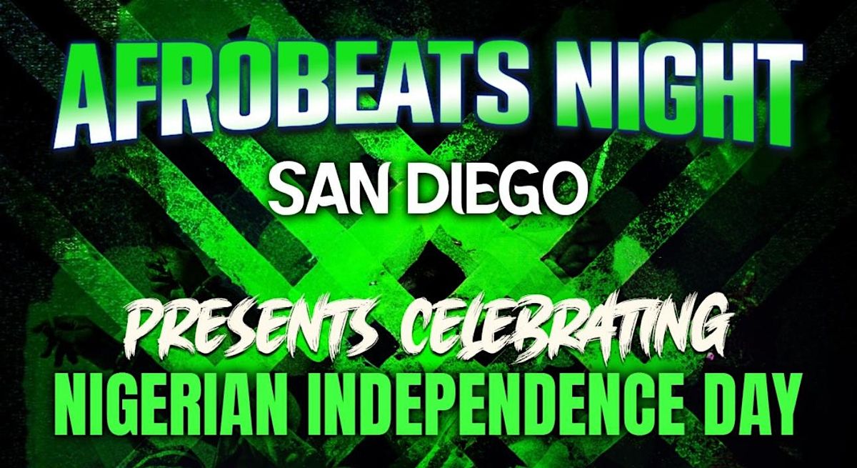 NIGERIAN  INDEPENDENCE PARTY  - AFROBEATS NIGHT