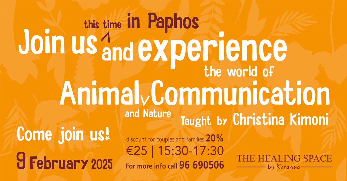 The World of Animal and Nature Communication - Paphos Edition