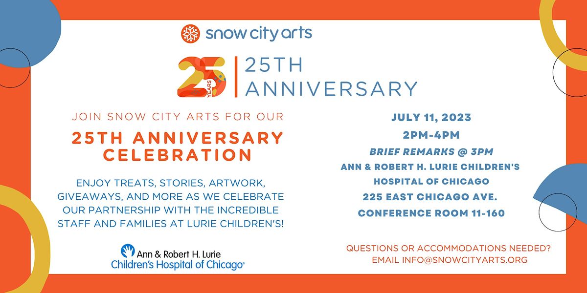 Snow City Arts 25th Anniversary Celebration