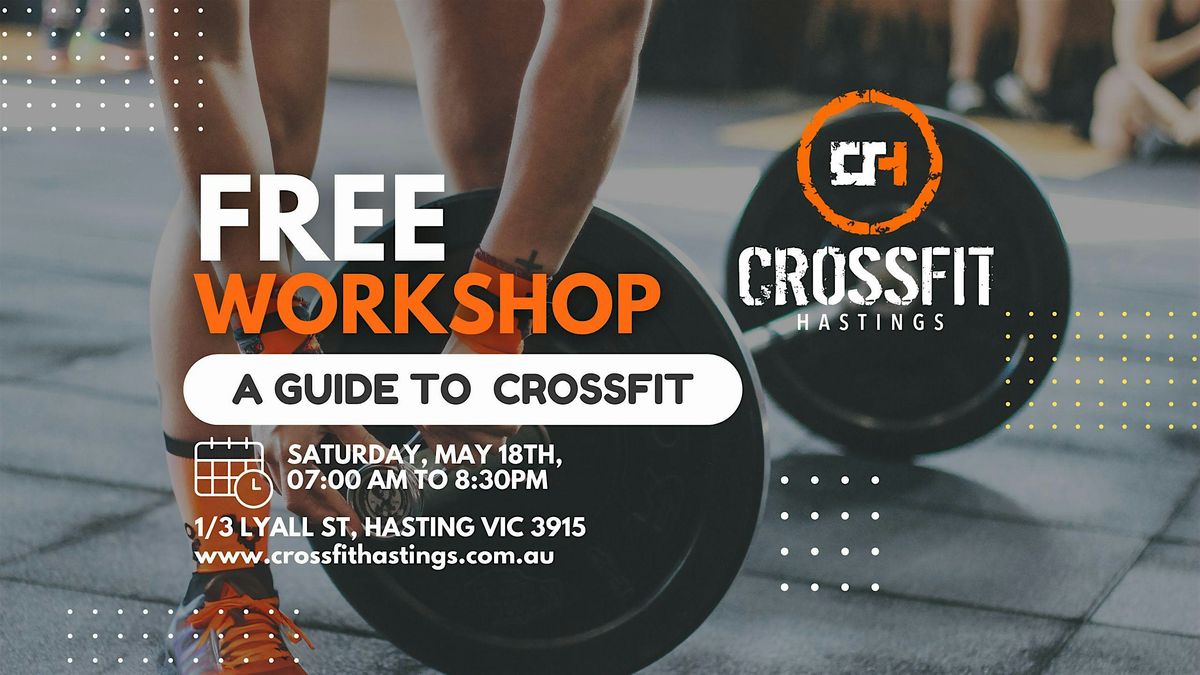 FREE Beginners Workshop: A Guide to CrossFit