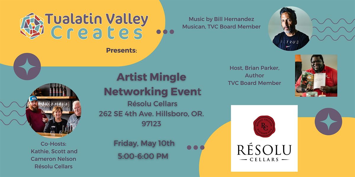 Tualatin Valley Creates Networking Event, May 10th, 2024