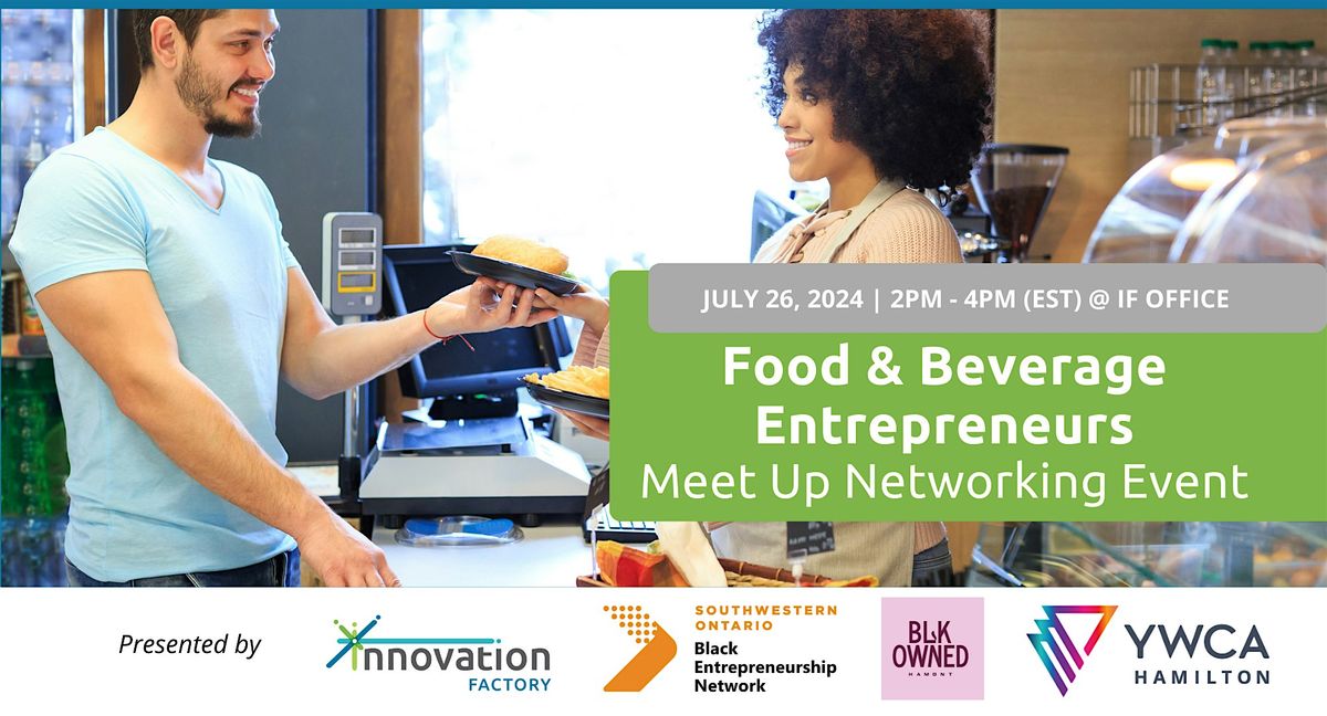 Food & Beverage Entrepreneurs Meetup Networking Event