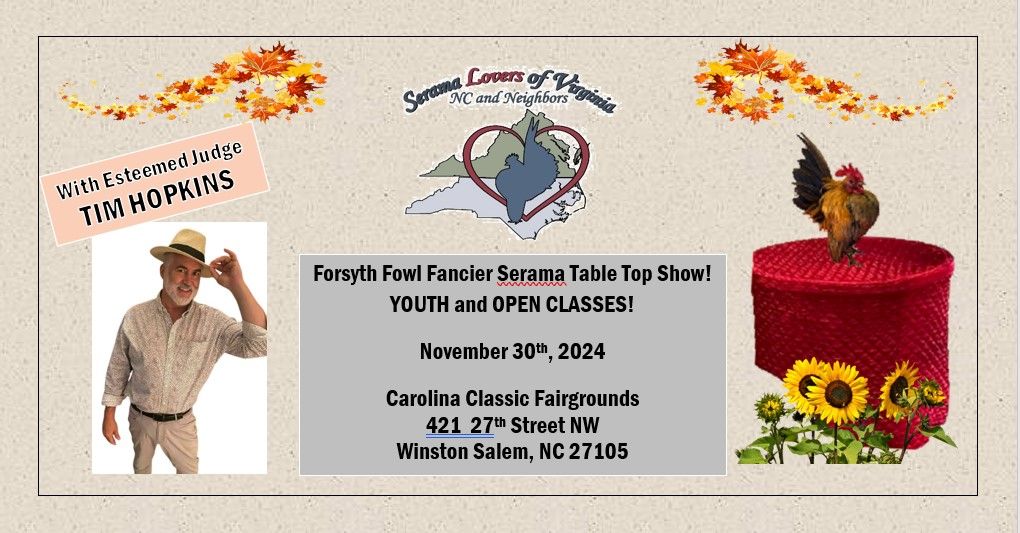 Forsyth Fowl Fancier Serama Table Top Show!