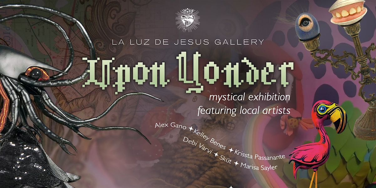 UPON YONDER - Mystical Group Exhibition
