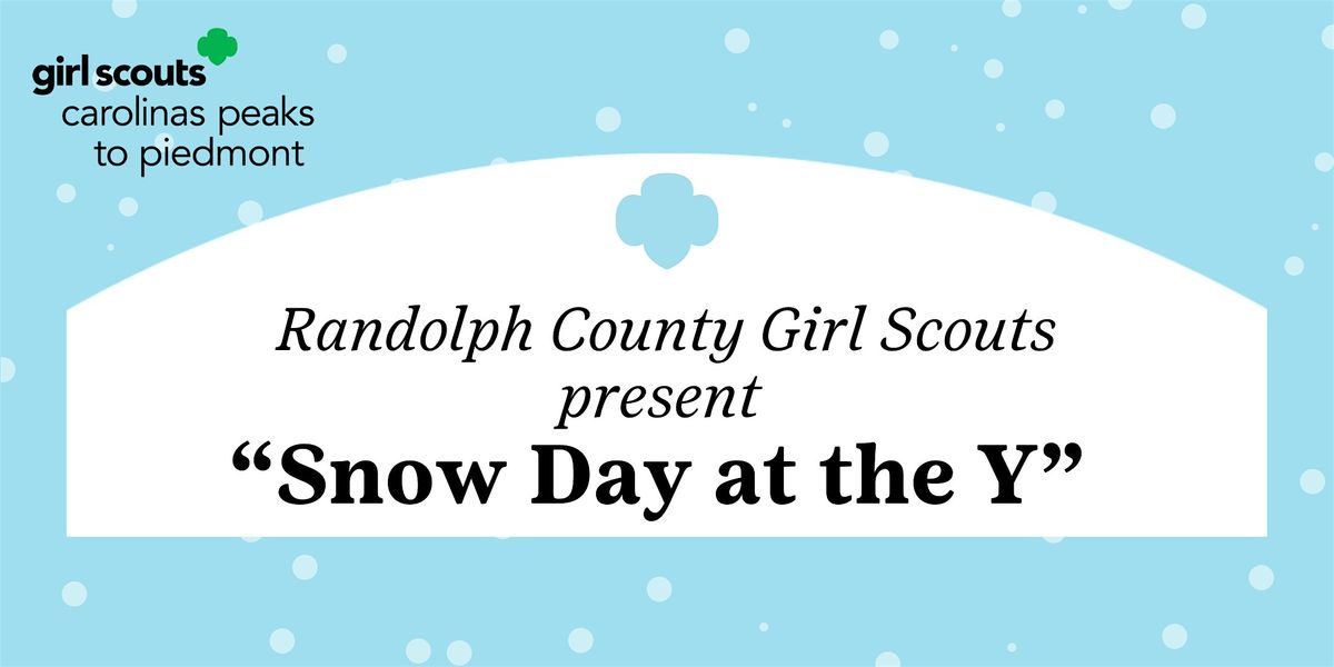 Randolph County Girl Scouts Snow Day at the Y