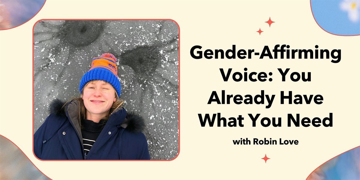 Workshop: Gender-Affirming Voice | Peek Fest 2024