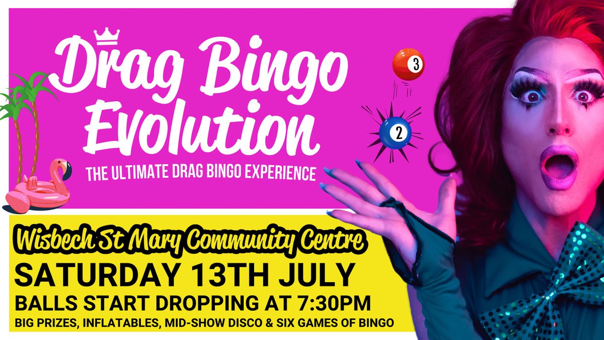 Drag Bingo Evolution - Wisbech