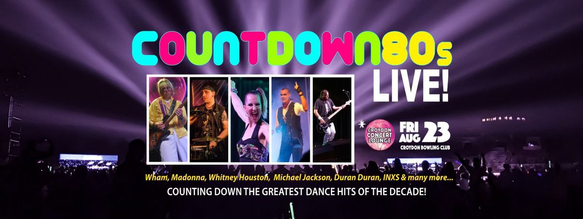 COUNTDOWN 80's LIVE - CONCERT LOUNGE