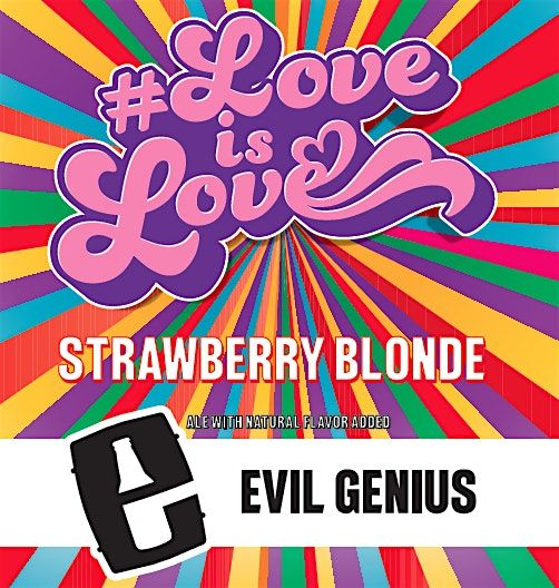 Pride Month Beer Feature: Love is Love by Evil Genius